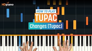 How to Play quotChangesquot by 2Pac  HDpiano Part 1 Piano Tutorial [upl. by Ahgem430]