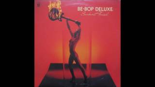 Be Bop Deluxe  Sunburst Finish 1976 US Harvest vinyl FULL LP [upl. by Storz]