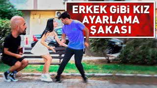 ERKEK GİBİ KIZ AYARLAMA ŞAKASI  \u00100 CD [upl. by Sully]