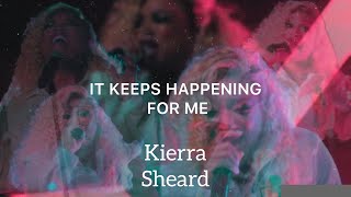 It Keeps Happening  Kierra Sheardvirtual concert 2020 [upl. by Ramilahs]