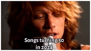 130 Songs That Turn 30 Years Old in 2024 [upl. by Tamaru]