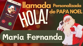 🎅LLAMADA de PAPA NOEL a MARIA FERNANDA [upl. by Essile]