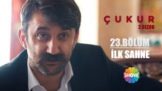 Çukur 2 Sezon 23 Bölüm İlk Sahne [upl. by Nylirad]