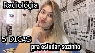 5 dicas melhor forma de estudar radiologia sozinha [upl. by Gingras34]