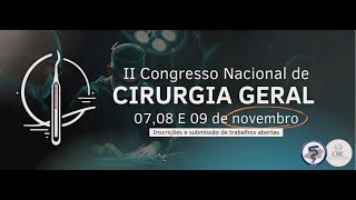 II Congresso Nacional de Cirurgia Geral [upl. by Ardnuhsal]