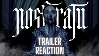 Nosferatu 2024  Trailer Reaction [upl. by Ecile]