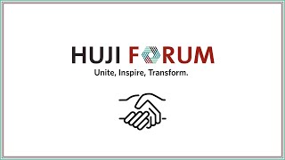 HUJI Forum Unite Inspire Transform [upl. by Golanka]