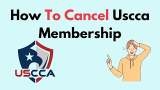 How To Cancel Uscca Membership [upl. by Eitsrik]