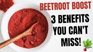 Who Else Wants These 3 Awesome Beetroot Powder Benefits [upl. by Adnohr]