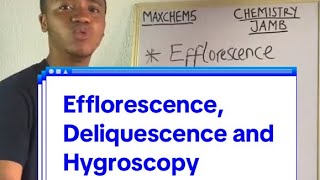 Efflorescence Deliquescence and Hygroscopy Chemistry for JAMB [upl. by Ecerehs139]