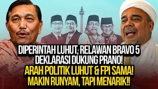 🔴LIVE DIPERINTAH LUHUT BRAVO 5 DUKUNG PRANO ARAH POLITIK LUHUT amp FPI SAMA RUNYAM TAPI MENARIK [upl. by Eglantine327]