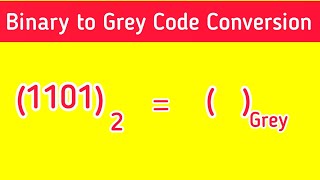 Binary to grey code conversion [upl. by Noiwtna]