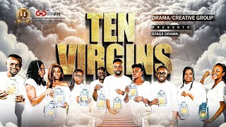 Ten Virgins  G2G Drama [upl. by Graves]