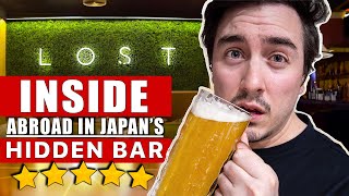 Inside AbroadinJapan s New Hidden Bar in Tokyo Japan  Lost Bar 🇯🇵 [upl. by Nirrol367]