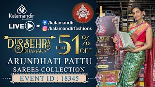 Kalamandir Dussehra Dhamaka SALE Flat 51 OFF  Arundhati Pattu Sarees  WhatsApp 9852 9852 99 [upl. by Ful]