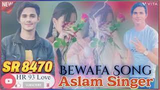 💔New Coming Soon SR 8470 Aslam Singer HR 93 Love Please Subscribe Karre 20k HD video song 128k❤️‍🩹 [upl. by Nonahs464]