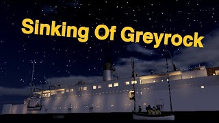 Sinking of Greyrock [upl. by Nevram]