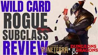 NEW Wild Card Rogue League of Legends Runeterra Crossover  DampD 5e Subclass Series [upl. by Ylellan]