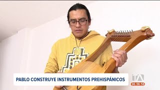 Pablo Jacho es uno de los pocos luthier que quedan en Ecuador [upl. by Furnary]