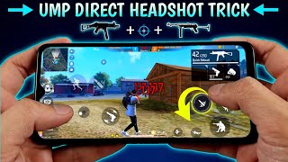 After Update UMP Direct Headshot Trick  Setting  Handcam  New Headshot Trick Free Fire [upl. by Ricard]