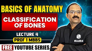 Classification Of Bones  Basics of Anatomy  Dr Pradeep Pawar [upl. by Oinimreh]