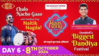 LIVE  Raas Rang Dombivli 2024  Naitik Nagda LIVE  Day 6 [upl. by Parthena304]