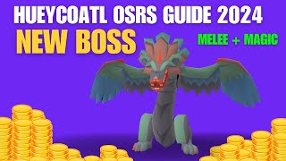 Hueycoatl Guide OSRS New Boss [upl. by O'Connell]