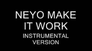 INSTRUMENTAL VERSION  NeYo  Make It Work [upl. by Nesto]