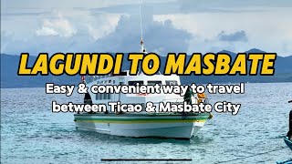 Lagundi Port to Masbate City Port by Fast Ferry [upl. by Siubhan413]