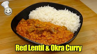 Red Lentil amp Okra Curry Recipe  Bhindi Dal [upl. by Sage]