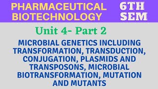 Microbial genetics including transformation transduction conjugation  Pharmaceutical biotechnology [upl. by Hagep154]