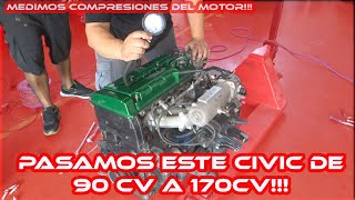 Pasamos este CIVIC EK de 90cv a 170cv SWAP B18C4🔧🔧  MEDIMOS COMPRESIONES DEL MOTOR 🧨 [upl. by Adnorehs]