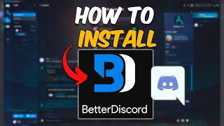 How to Download and Install BetterDiscord  2024 Tutorial [upl. by Yednarb]