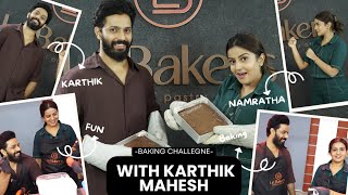 Baking Showdown with Karthik Mahesh  Who did it better  Namratha vs Karthik [upl. by Eremahs]