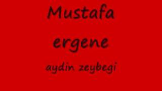 Mustafa ergene aydin zeybegi [upl. by Schrick]