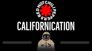 Red Hot Chili Peppers • Californication CC 🎤 Karaoke Instrumental Lyrics [upl. by Haya]