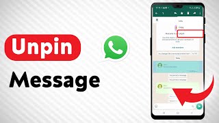 How To Unpin A Message In WhatsApp  Full Guide [upl. by Kitrak]