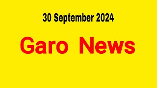 Garo News 30 September 2024  Garo AIR Shillong [upl. by Yim330]