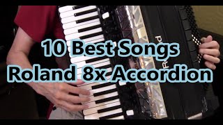 Roland 8x Accordion 10 Best Songs Dale Mathis [upl. by Bunny]