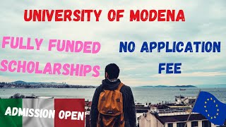 University of Modena Application Process  No Application Fee  No IELTS  Fully Funded Scholarship [upl. by Iralav]