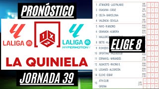 La Quiniela Jornada 39 Análisis Estadísticas Pronóstico Sencilla 5 dobles y Elige 8 [upl. by Yhtnomit788]