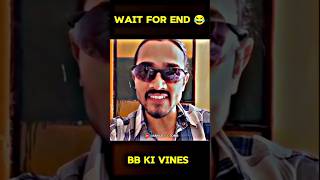 BB KI VINES  Wait For End 😭  shorts viral youtubeshorts BBKiVines [upl. by Assile]