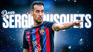 DEAR SERGIO BUSQUETS [upl. by Pantheas]