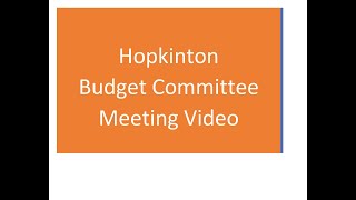 Hopkinton Budget Committee 9132023 [upl. by Euqinomahs]