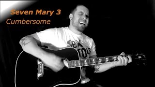 Cumbersome  Seven Mary Three Acoustic Cover by Neil Jackson [upl. by Kyred653]