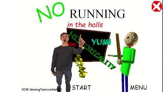 Baldis Basics No Running In The Halls Mod I beat it [upl. by Berne]