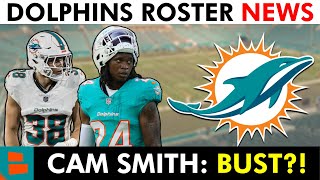 Dolphins Roster News Ethan Bonner New Contract Is Cam Smith A Bust Dolphins Draft Rumors [upl. by Sundberg]