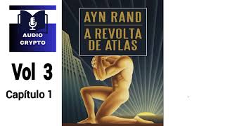 A Revolta de Atlas Vol 3 Cap 1  Audiobook [upl. by Arramahs869]