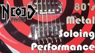 Neogeofanatic 80s Metal Soloing Performance [upl. by Velick]