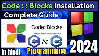 How to install CodeBlocks IDE on Windows 1011 2024 Update MinGW GCC Compiler  C amp C Program [upl. by Aelrac]